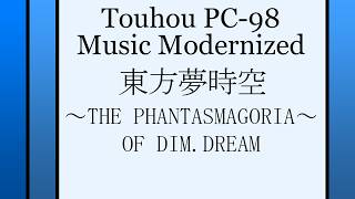 東方 Touhou PC-98 Modernized: PoDD - 05. Dim. Dream