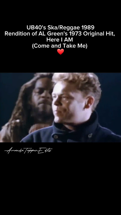 UB40 - Here I Am (Come and Take Me) #shorts #ub40 #skareggae #reggae #80shits #algreen  #80sband ❤️🔥