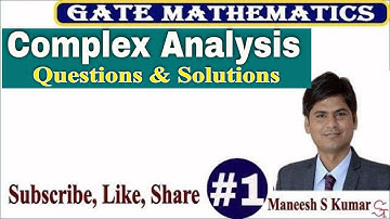 Lec-1 | Complex Analysis Questions and Solutions | Gate Mathematics 2021