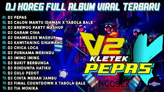 Dj Pepas Midle Bass Horeg Style Party Full Album Cek Sound Karnaval 2025 Kletek