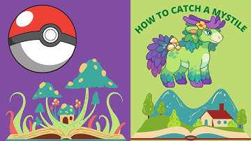 how to catch the Mystile