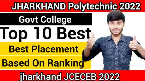 JHARKHAND Polytechnic 2022 : Top 10 Government College || Best Polytechnic College || JCECEB 2022