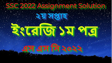 SSC Exam 2022 English Assignment 2nd Week ।এসএসসি ২০২২ ইংলিশ অ্যাসাইনমেন্ট ২য় সপ্তাহ।SSC Assignment