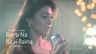 This is a contemporary presentation of one my favourites and first
recording . hope you enjoy it ! song- beeti na bitai raina singer-
sumeeta chopra st...