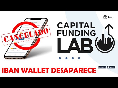 IBAN WALLET DESAPARECE DEFINITIVAMENTE | Ahora Es Capital Funding Lab | La #Fintech Ha Migrado A CFL