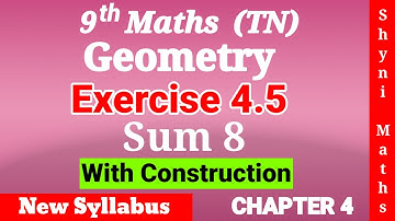 9th maths chapter 4 Geometry exercise 4.5 question 8 tn samacheer shyni maths