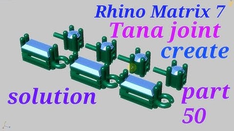 Rhino Matrix 7: Tana Joint Kolet Hindi Tutorial | Step-by-Step Guide for Beginners