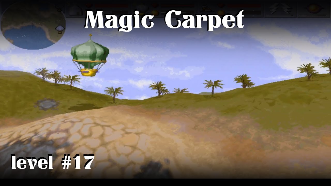Magic Carpet: Level #17 Jan Tabar | high-res | Gameplay