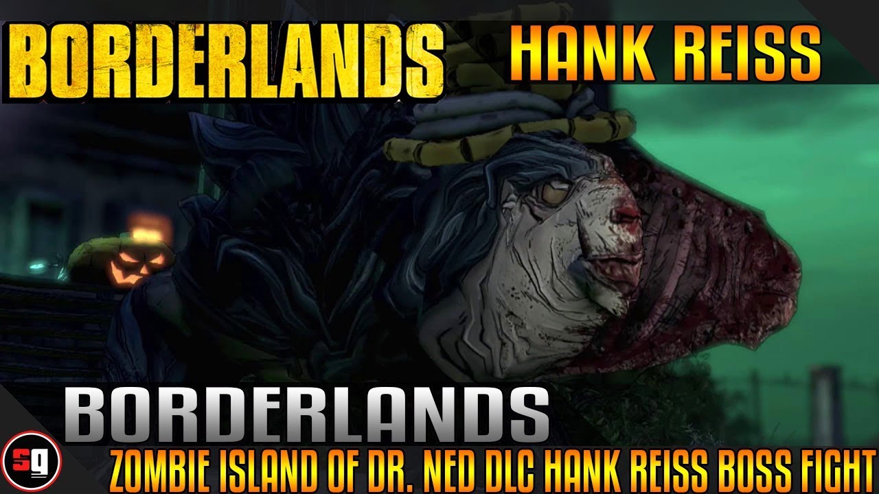 Borderlands: The Zombie Island of Dr. Ned DLC - Hank Reiss Boss Fight