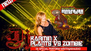 DJ Karmin X Plants vs Zombie Slow bas 2022 #69project #karmin