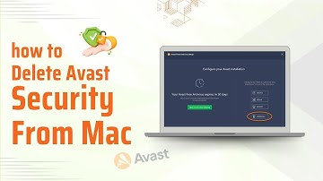 How to Delete Avast Security From Mac? | Antivirus Tales