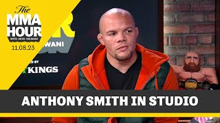 Anthony Smith: There’s More Fighters I’m Scared of Than Alex Pereira | The MMA Hour