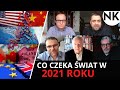 CO DAŁ ŚWIATU 2020 I CO PRZYNIESIE 2021 ROK - BARTOSIAK, WĘGLARCZYK, GÓRALCZYK, RADZIEJEWSKI, SOKAŁA