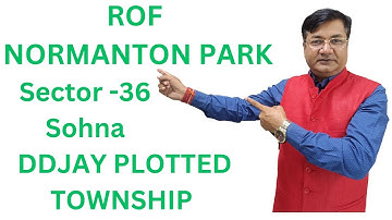 #DDJAY #plots II ROF Normanton Park II Sector 36 Sohna II 9212020020