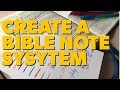 Creating A Bible Notes System