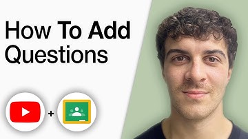 How to Add Questions to YouTube Videos in Google Classroom [2025 Full Guide]