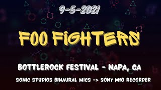 FOO FIGHTERS - BOTTLEROCK MUSIC FESTIVAL 2021  - ENCORE - EVERLONG