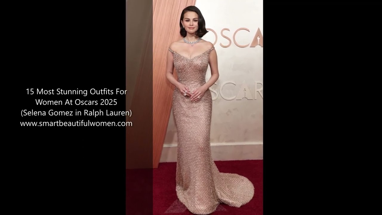 15 Most Stunning Outfits For Women At Oscars 2025