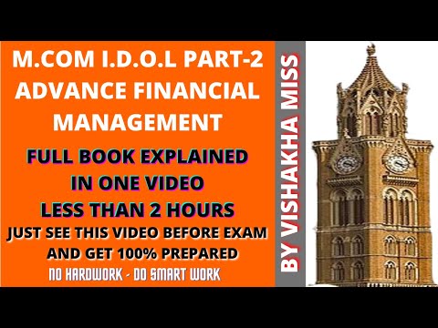 M.com part 2 |Advance Financial management|MCQ | full book explained in 1 video less than 2 hours