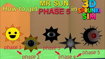 How to get Mr. Sun phase 5 badge and morph in 3D Sprunki Sim