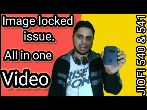 JioFi image locked issue in 540 and 541 ??  All Unlocking issues Q&A in one  video.