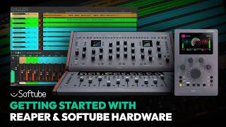 Getting started with Reaper & Softube hardware – Softube