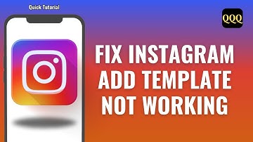 Fix Instagram Add Yours Template Not Working