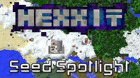 Minecraft HEXXIT Seed - Dungeons, Dungeons, Everywhere!