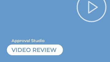Approval Studio - Video Review