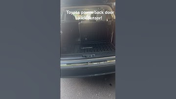 How to operate your power back door kick sensor for your new Toyota