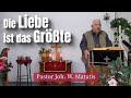 Joh. W. Matutis - Die Liebe ist das Größte - 12. Februar 2023