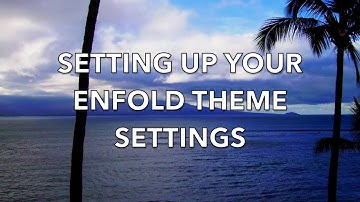 How to Setup You Enfold Theme Settings