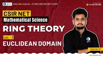 CSIR NET: Important Examples For Euclidean Domain Ring Theory Maths
