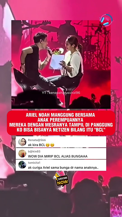 Kirain BCL ternyata bukan #bcl #ariel #konser #musik #viral #shorts #pop #shortsviral #shortvideo
