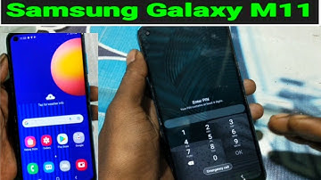 samsung galaxy M11 pin pattern password unlock