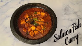 Salmon Fish Curry / കുടംപുളി ചേർത്ത നാടൻ മീൻ കറി / No Coconut fish curry / Kerala style /Easy recipe