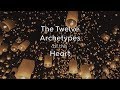 The 12 Archetypes of the Heart
