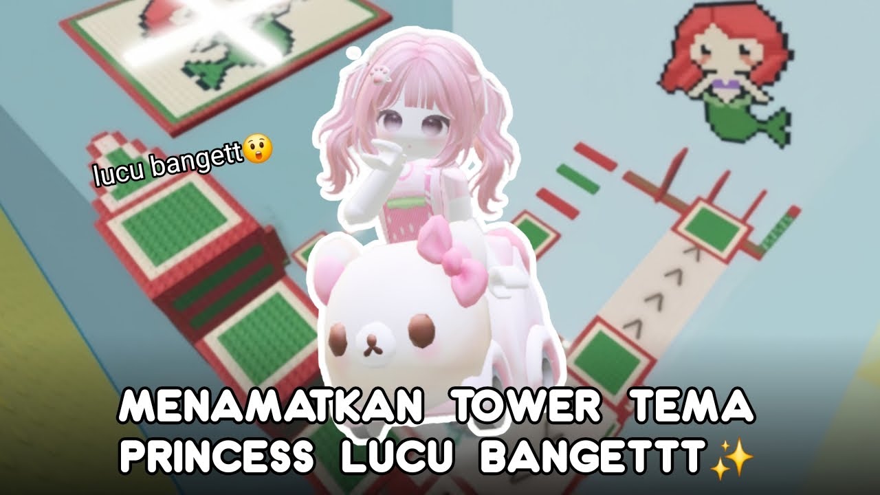 CHALLENGE MENAMATKAN PRINCESS TOWER👸🏻✨️|| towernya lucu bangett || Strawbiess