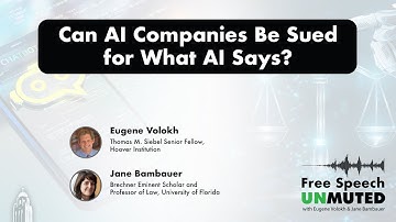 Can AI Companies Be Sued For What AI Says? | Free Speech Unmuted