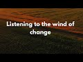 Wind of change  -scorpions-(lyrics)