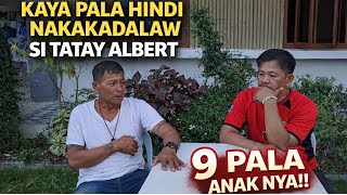 Natuloy Na Ang Pagsugod Ni Tatay Albert 😅😅😅