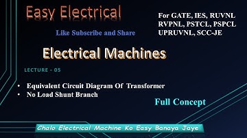 L- 05 | Equivalent Circuit Diagram of Transformer | #GATE #IES #PSPCL #RUVNAL #UPRUVNL