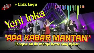 APA KABAR MANTAN - YENI INKA (plus Lirik lagu)