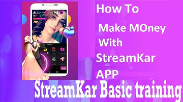 How To Earn From StreamKar App Part 1(Make Money Online With StreamKar App) | Youtube