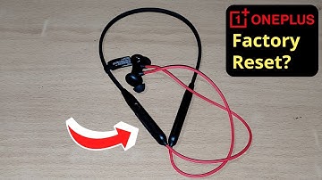 OnePlus Bullets Z2 Wireless Neckband Factory Reset ?