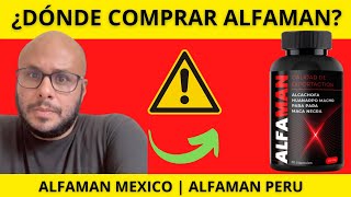 (PRECAUCIÓN!!) | ¿DÓNDE COMPRAR ALFAMAN? | ALFAMAN MEXICO | ALFAMAN PERU