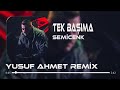 Semicenk - Tek Başıma (Yusuf Ahmet Remix) Ben Zaten Hep Tek Başımaydım