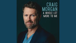 Video thumbnail of "Craig Morgan - Who Would It Be"