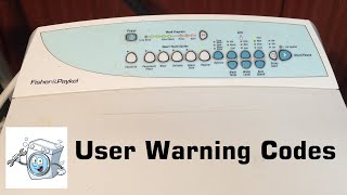 User Warning Codes, Fisher & Paykel Smart Drive Washers