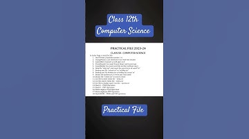 Class 12th Computer Science Practical File 2023-24| Computer Science Practical #shorts